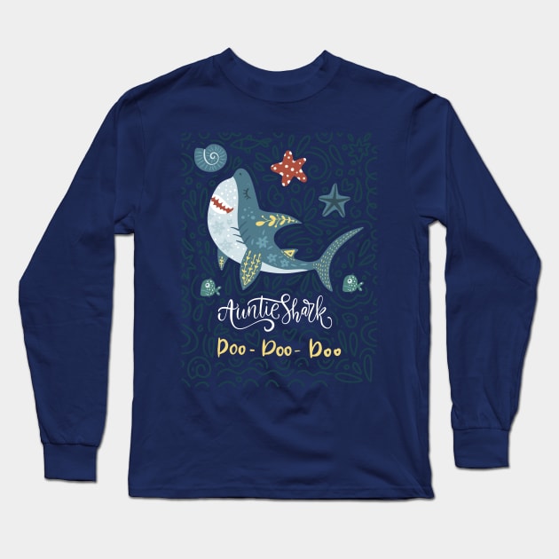 Aunty Shark Doo Doo Doo Long Sleeve T-Shirt by JunkyDotCom